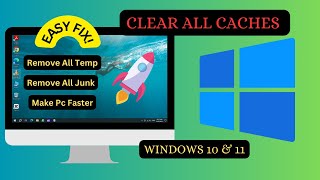 how to clear all cache & junk from windows 11 & windows 10