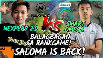 NEXPLAY 2.0 VS SMART OMEGA BALAGBAGAN SA RANKGAME! | SAMOLA IS BACK!