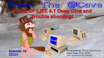 Episode 19 - XTIDE CF LITE 4.1 Deep Dive and Trouble Shooting!