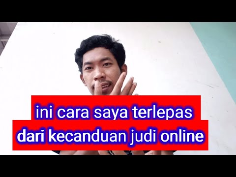 Video: Cara Menyingkirkan Ketagihan Judi