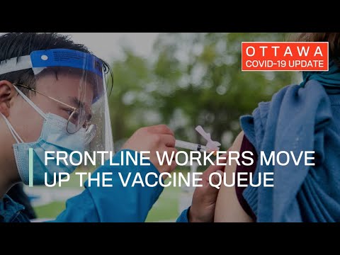 Ottawa COVID-19 update: Frontline workers move up the vaccine queue
