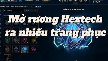 Mở rương Hextech ra nhiều trang phục quá #leagueoflegends #lmht #lol