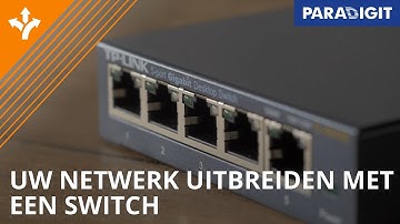 De juiste (netwerk) switch kiezen | Keuzehulp | Paradigit