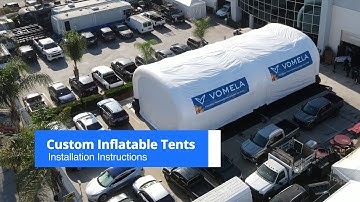 Custom Inflatable Tents - Installation Instructions