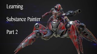 Learning Substance Painter Part 2