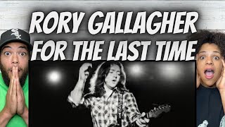 HOLY GUITAR!| FIRST TIME HEARING Rory Gallagher   For The Last Time REACTION