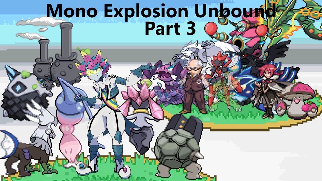 Pokemon Unbound Mono Explosion Part 3 - YouTube