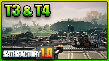 Unlocking Tiers 3 and 4! - Satisfactory 1.0 - Episode 5
