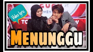 Lesti kejora feat Rizky Billar - MENUNGGU | Video Lyric