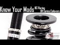 Know Your Mods Ep14 : BC Racing - BR Coilovers