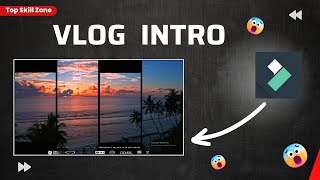 Create an Attractive VLOG Intro in FILMORA X -Tutorial For Beginners
