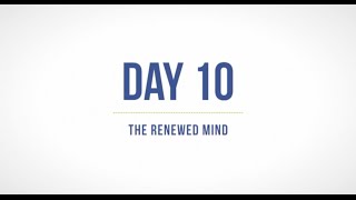 Day 10: The Renewed Mind