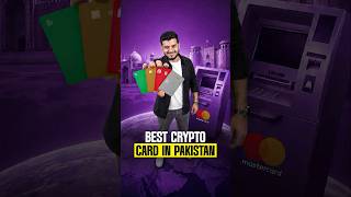 Best Crypto Card in Pakistan?
