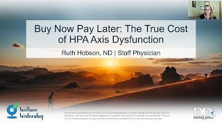 Buy Now Pay Later: The True Cost of HPA Axis Dysfunction by Doctor’s Data Inc. 150 views 1 month ago 47 minutes