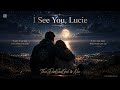 🎶🥰 I See You Lucie ❤️🎵