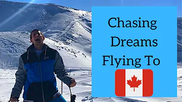 Chasing Dreams Vlog - Snowboarding, Canada