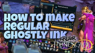 RS3 How to make Regular Ghostly Ink