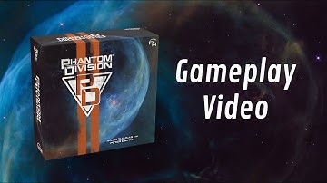 Phantom Division Gameplay Video with Designers Pete C. Ruth and Mark Thomas