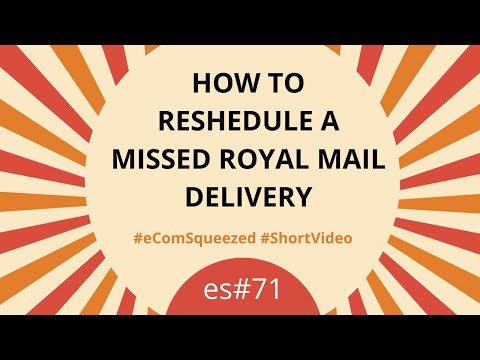 How to Reshedule a missed Royal Mail Delivery - es#71