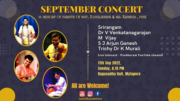 Vidwan Srirangam V Venkatanagarajan Concert - Pushkaram Trust