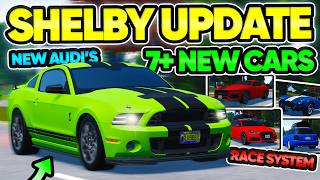 NEW SHELBY & AUDI UPDATE in Greenville! | 7+ NEW CARS & RACE SYSTEM!