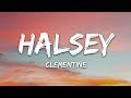 Halsey - clementine (Lyrics)