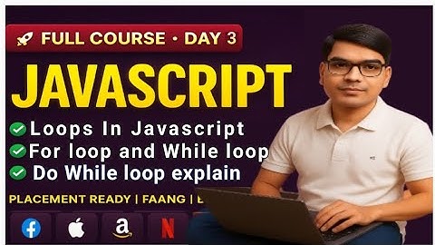 ‎🔥 JavaScript Loops Masterclass 🔁 | for, while, do-while, table logic explained with live demo  🔥