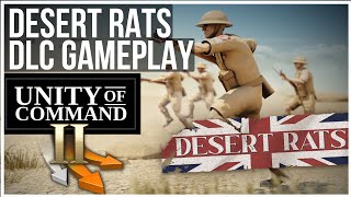 Desert Rats DLC Gameplay - Unity of Command II | PC Wargames Strategy Games | World War 2