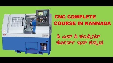 #1 CNC Programming Complete Course in Kannada/Introduction About CNC Program and CNC Machine
