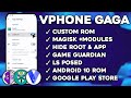 VPhoneGaga | Custom ROM Rooted 04.2025