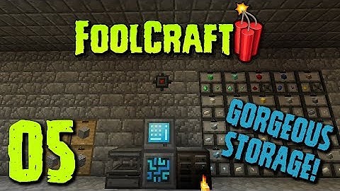 FoolCraft 3: Episode 5 - GORGEOUS STORAGE!