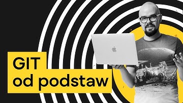 Kurs GIT | 01 – Wprowadzenie, czym jest GIT?