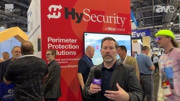 ISC West 2024: Nice Group Features Its HySecurity Brand for Perimeter Protection