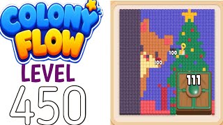 Colony flow level 450 walkthrough solution 