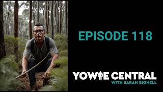 Yowie Central - Episode 118 – Yowie Vocalisations, UFOs &amp; Orbs | Yowie Dan