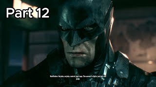 Batman Arkham Knight Gameplay Part 12 Season Of Infamy