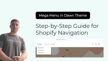 How to Create a Mega Menu in Shopify Dawn Theme