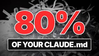 Everything You Learned About CLAUDE.md Is Now Wrong (Anthropic Deleted 80% of Their Own Prompt)