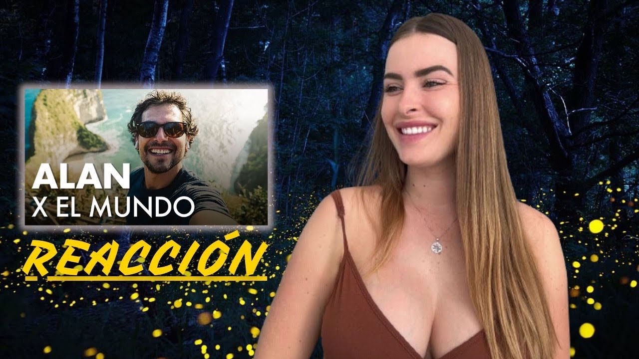 🇪🇸 REACCIONANDO AL SANTUARIO DE LUCIÉRNAGAS (Alan por el mundo)