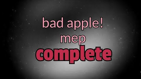 ●bad apple●/multifandom mep/ (COMPLETE)