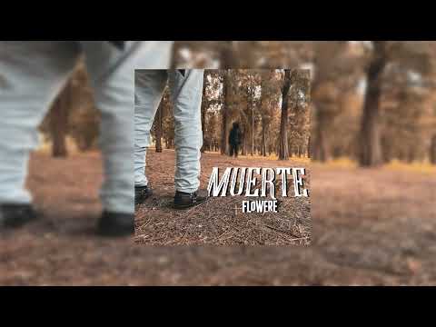 Muerte Flowere Muerte Flowere
