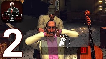 Hitman: Blood Money Reprisal - Gameplay Walkthrough Part 2 - A VINTAGE YEAR (iOS, Android)