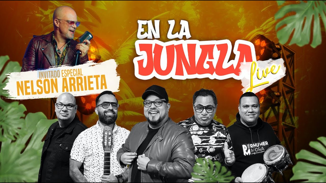 EN LA JUNGLA LIVE - INVITADO ESPECIAL (NELSON ARRIETA)