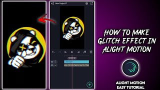 How To Make Glitch Effect Video Editing in Alight Motion | Alight Motion Tutorial | Alight Motion |