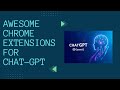 Awesome Chrome Extensions for CHATGPT | Easy Extensions