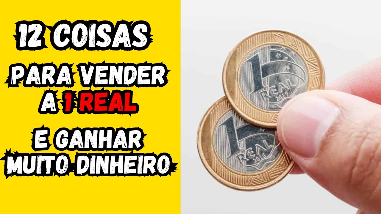 12 IDEIAS DE COISAS PARA VENDER A 1 REAL - YouTube
