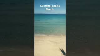 KUŞADASI LADIES BEACH #ladiesbeach #kadinlarplaji #touristattraction #kuşadası #shorts #beach