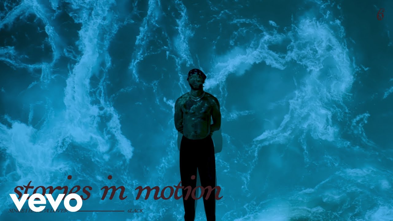 6LACK – Stories in Motion [Lyric Video]
