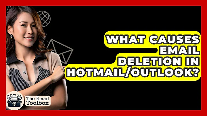 What Causes Email Deletion In Hotmail/Outlook? - TheEmailToolbox.com