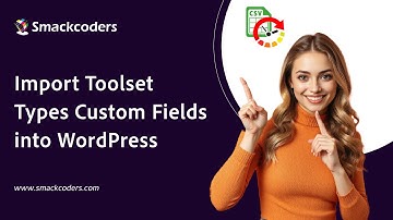 How to Import Toolset Types Custom Fields into WordPress | WP Ultimate CSV Importer Tutorial
